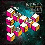 Les Nuits Carrées : les 25 et 26 juin 2010