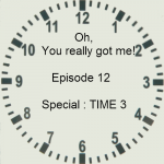 Oh, you really got me!_No. 12