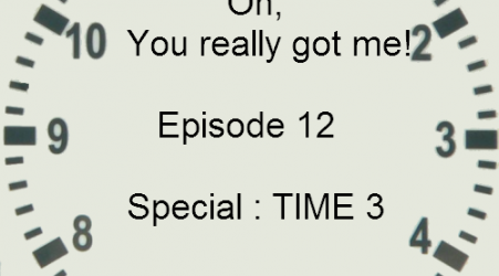 Oh, you really got me!_No. 12